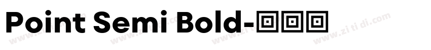 Point Semi Bold字体转换